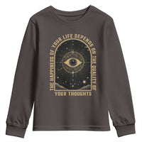 Marcus Aurelius Stoic Philosophy Youth Sweatshirt The Happiness Of Your Life Depends On The Quality Of Your Thoughts