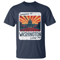 Someone In Washington Loves Me T Shirt U.S. Capitol Building DC - Wonder Print Shop