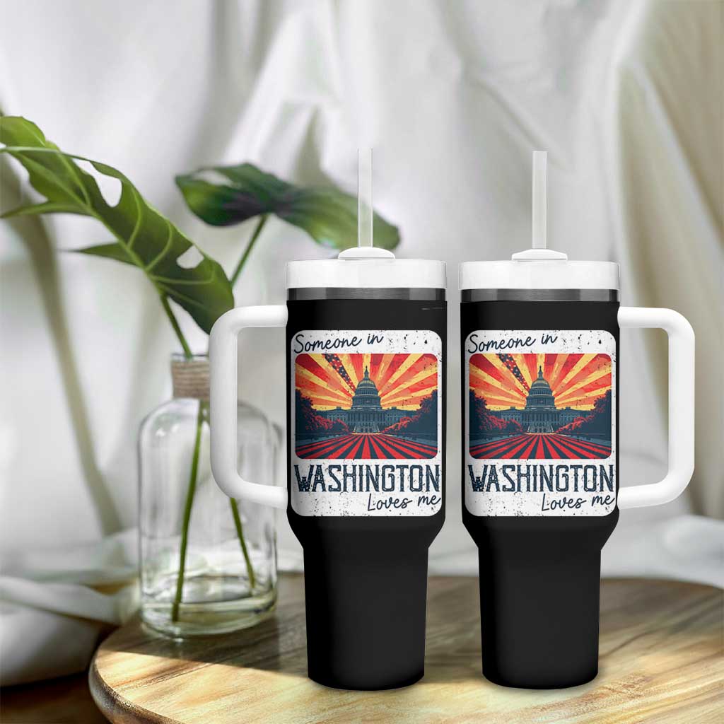 Someone In Washington Loves Me Tumbler With Handle U.S. Capitol Building DC