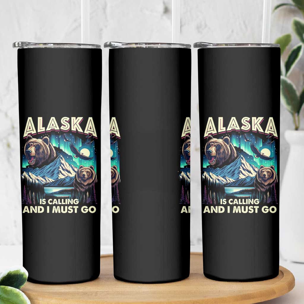 Alaska Is Calling And I Must Go Aurora Beer Home Skinny Tumbler