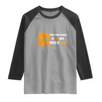 Funny Everything Is Bigger In Texas Until You're In Alaska Raglan Shirt