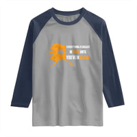Funny Everything Is Bigger In Texas Until You're In Alaska Raglan Shirt