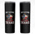 Funny Don't California My Texas Skinny Tumbler