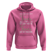 Can't Take The Texas Out Of This Girl Hoodie - Wonder Print Shop