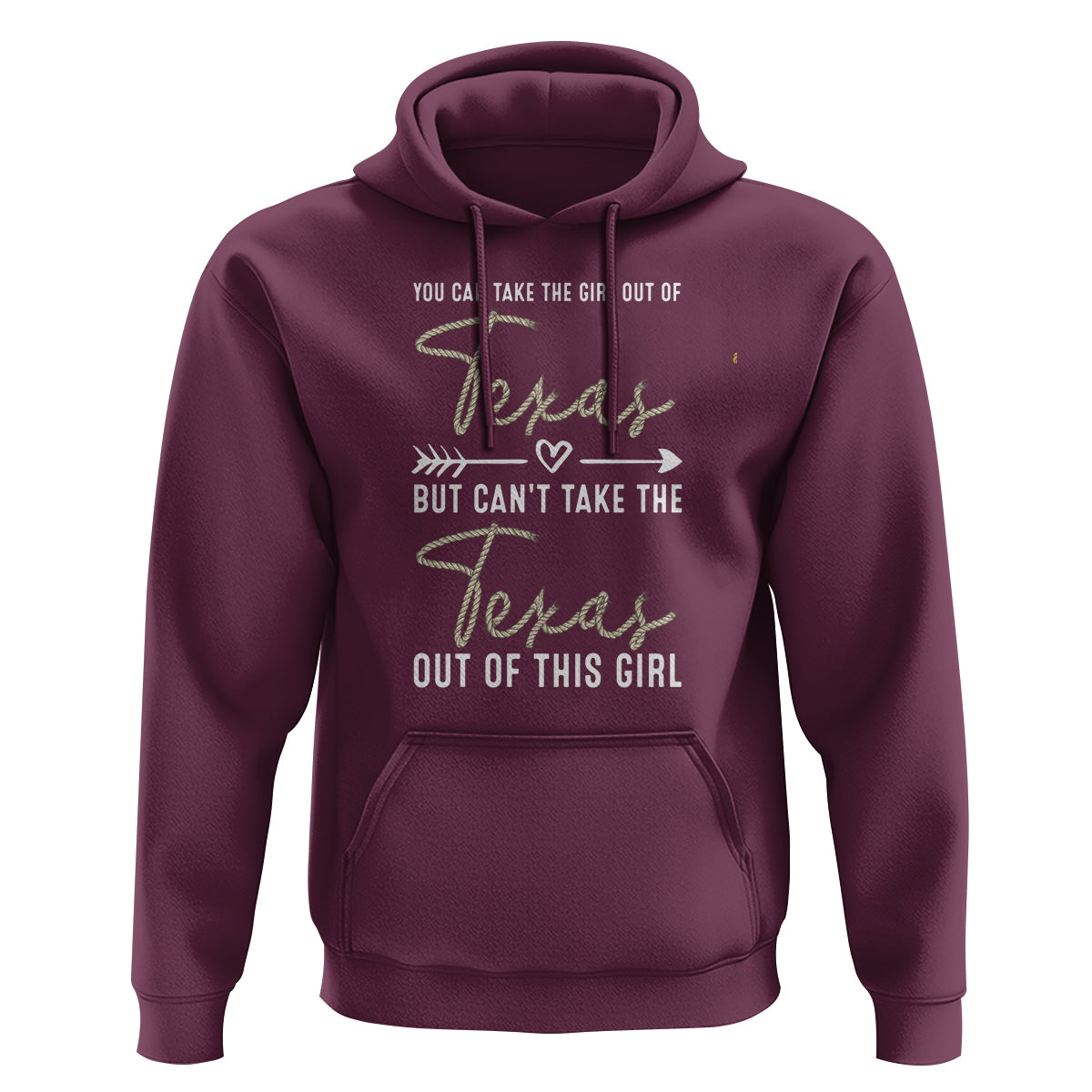 Can't Take The Texas Out Of This Girl Hoodie - Wonder Print Shop