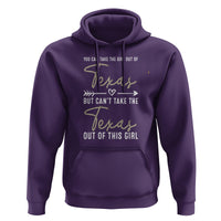 Can't Take The Texas Out Of This Girl Hoodie - Wonder Print Shop