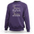Can't Take The Texas Out Of This Girl Sweatshirt - Wonder Print Shop