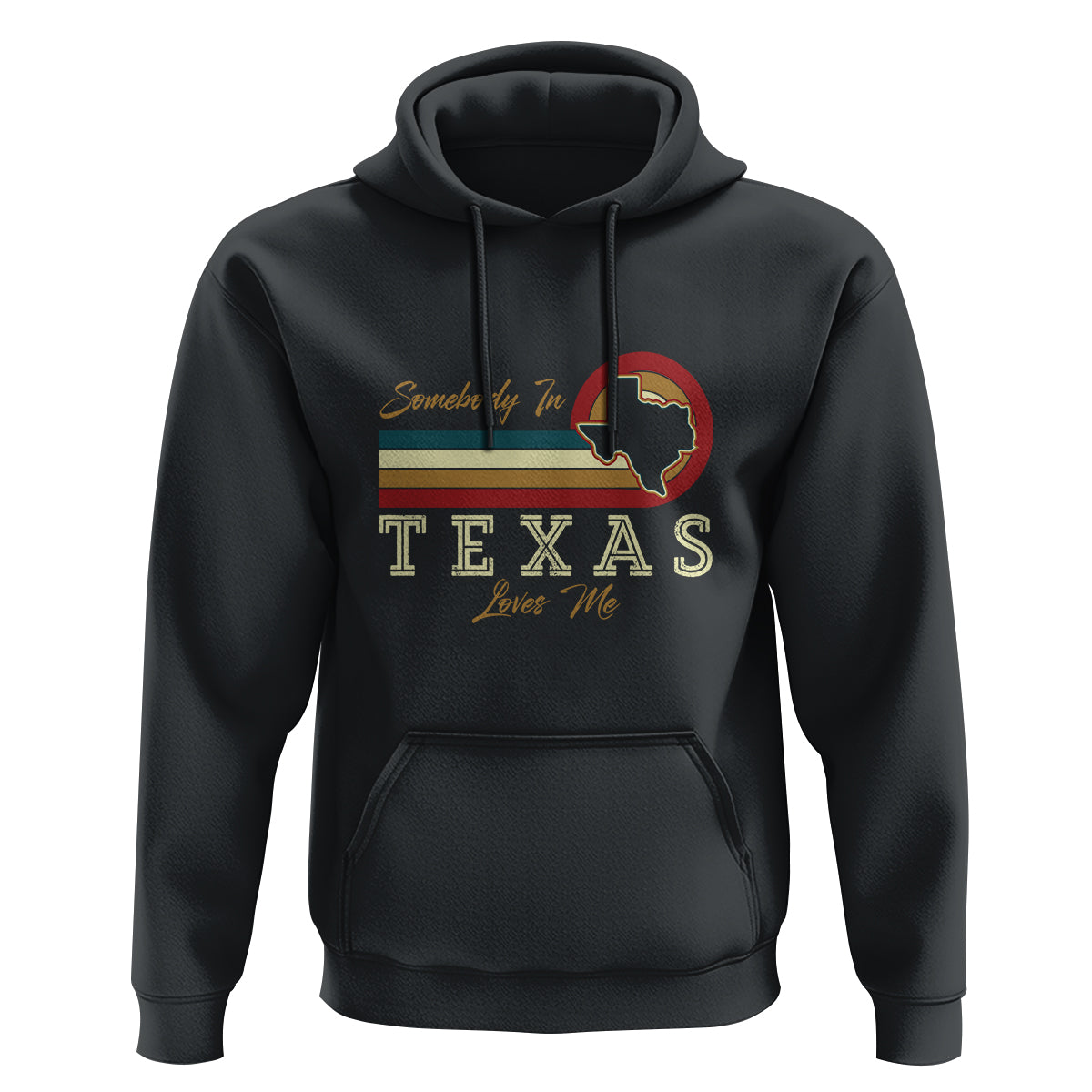 Retro Somebody In Texas Loves Me Hoodie - Wonder Print Shop
