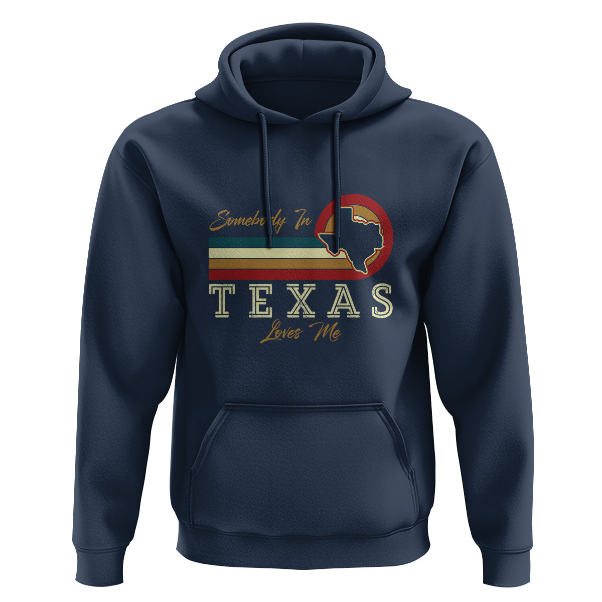 Retro Somebody In Texas Loves Me Hoodie - Wonder Print Shop