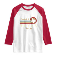 Retro Somebody In Texas Loves Me Raglan Shirt