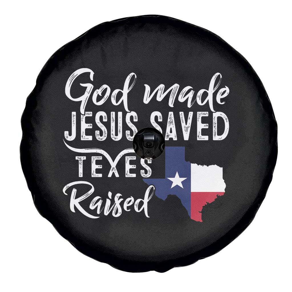 God Made Jesus Saved Texas Raised Spare Tire Cover