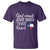 God Made Jesus Saved Texas Raised T Shirt - Wonder Print Shop