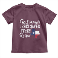 God Made Jesus Saved Texas Raised Toddler T Shirt