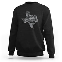 I Love You As Big As Texas Sweatshirt - Wonder Print Shop