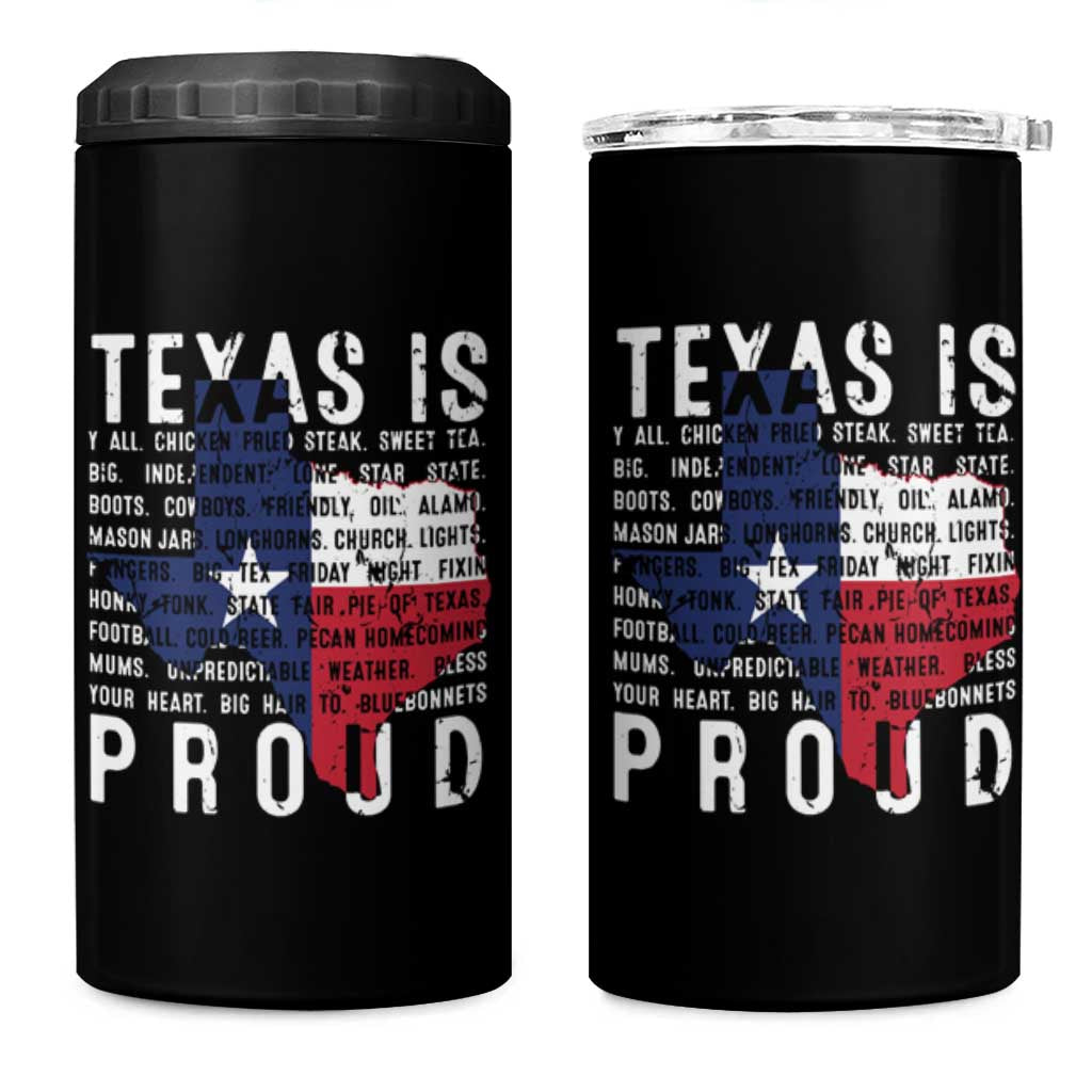 Texas 4 in 1 Can Cooler Tumbler Proud Taxan List Of Words That Describe Texas
