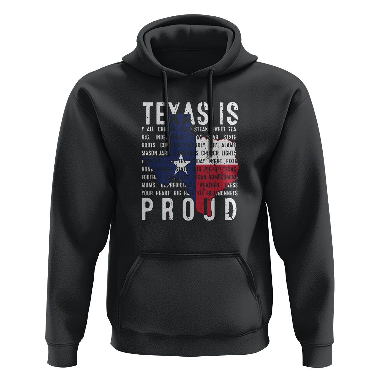 Texas Hoodie Proud Taxan List Of Words That Describe Texas - Wonder Print Shop