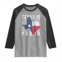 Texas Raglan Shirt Proud Taxan List Of Words That Describe Texas