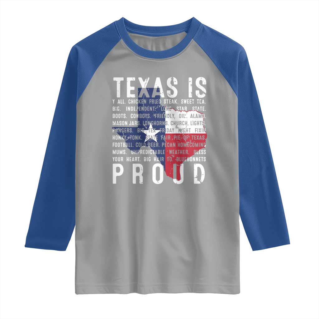 Texas Raglan Shirt Proud Taxan List Of Words That Describe Texas
