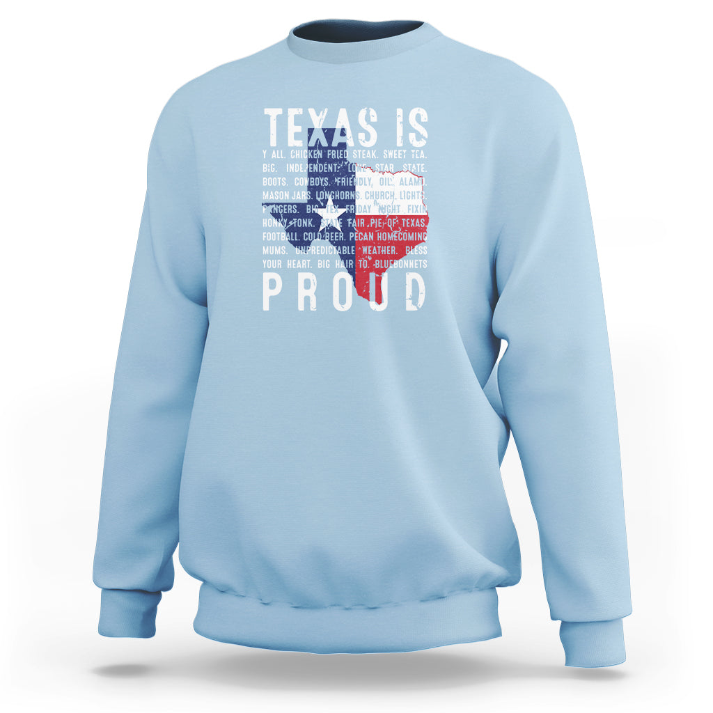 Texas Sweatshirt Proud Taxan List Of Words That Describe Texas - Wonder Print Shop