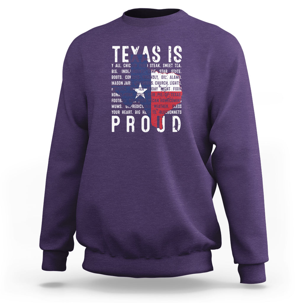 Texas Sweatshirt Proud Taxan List Of Words That Describe Texas - Wonder Print Shop