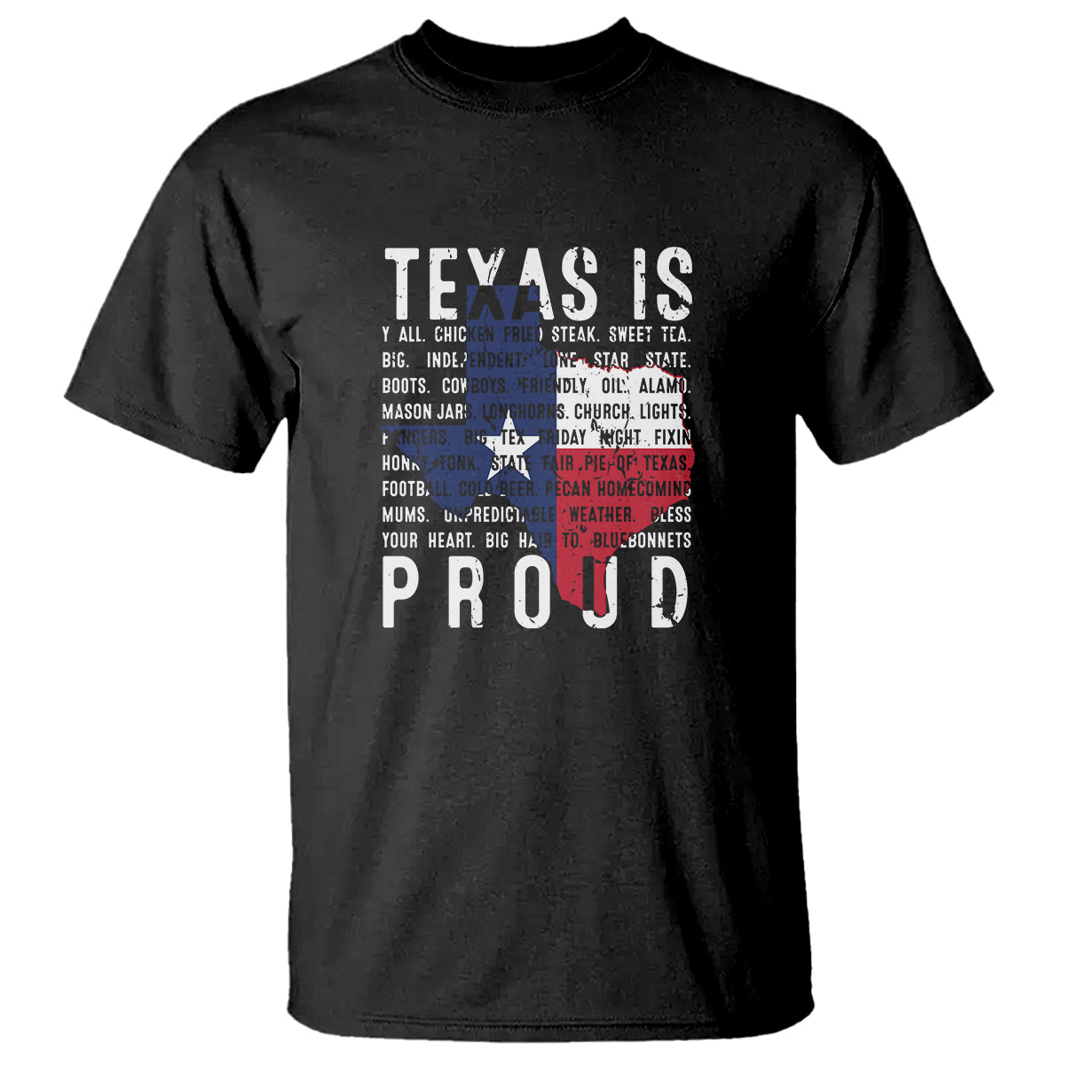 Texas T Shirt Proud Taxan List Of Words That Describe Texas - Wonder Print Shop