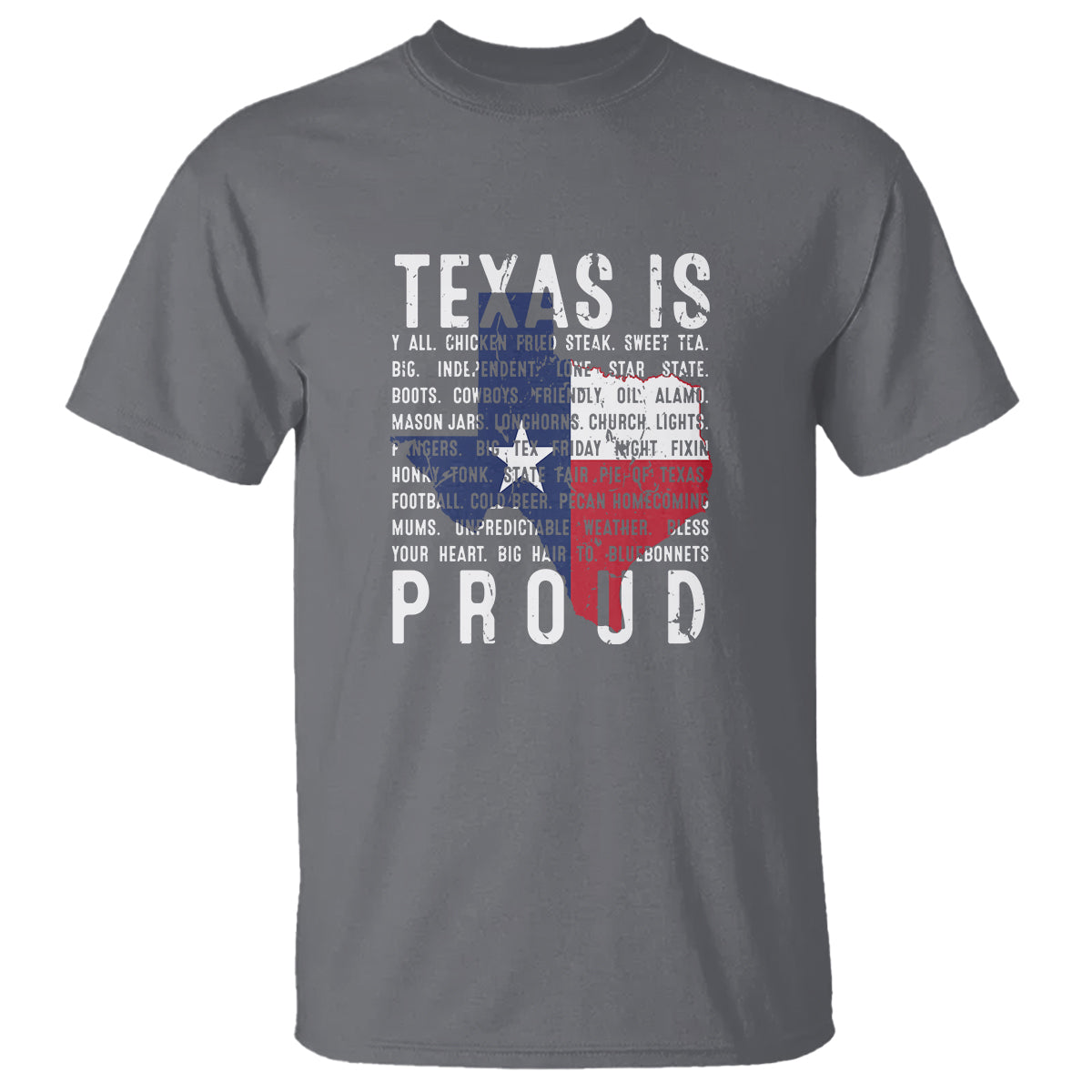 Texas T Shirt Proud Taxan List Of Words That Describe Texas - Wonder Print Shop
