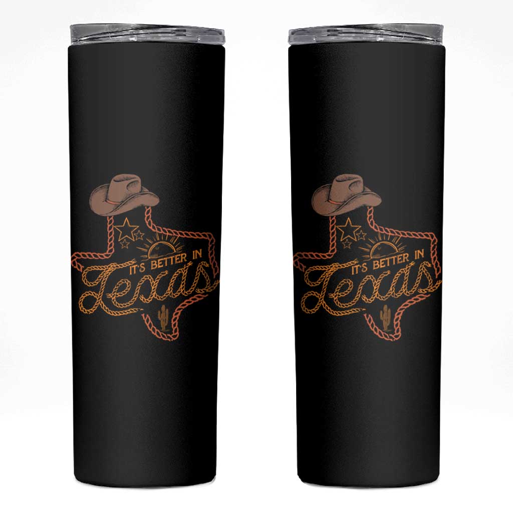 It's Better In Texas Retro Western Cowboy Skinny Tumbler