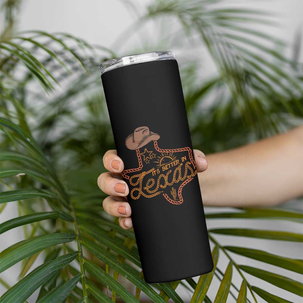 It's Better In Texas Retro Western Cowboy Skinny Tumbler