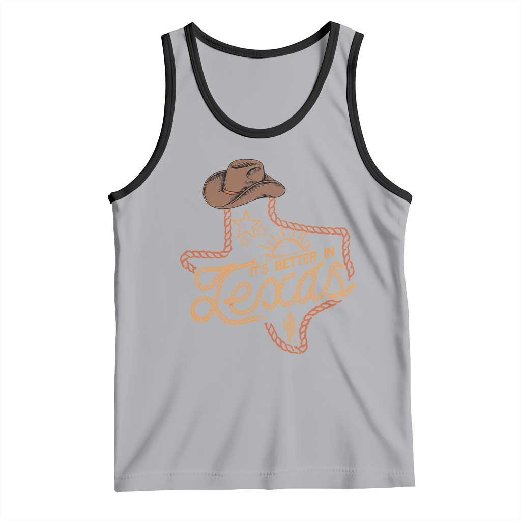 It's Better In Texas Retro Western Cowboy Tank Top