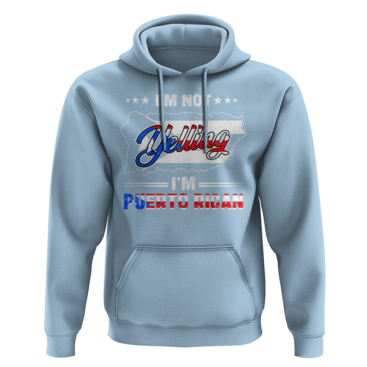 I'm Not Yelling I'm Puerto Rican Hoodie - Wonder Print Shop