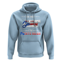 I'm Not Yelling I'm Puerto Rican Hoodie - Wonder Print Shop