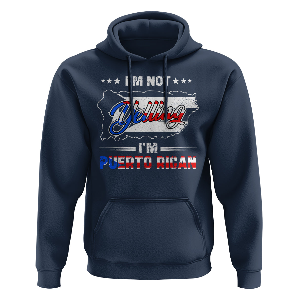 I'm Not Yelling I'm Puerto Rican Hoodie - Wonder Print Shop