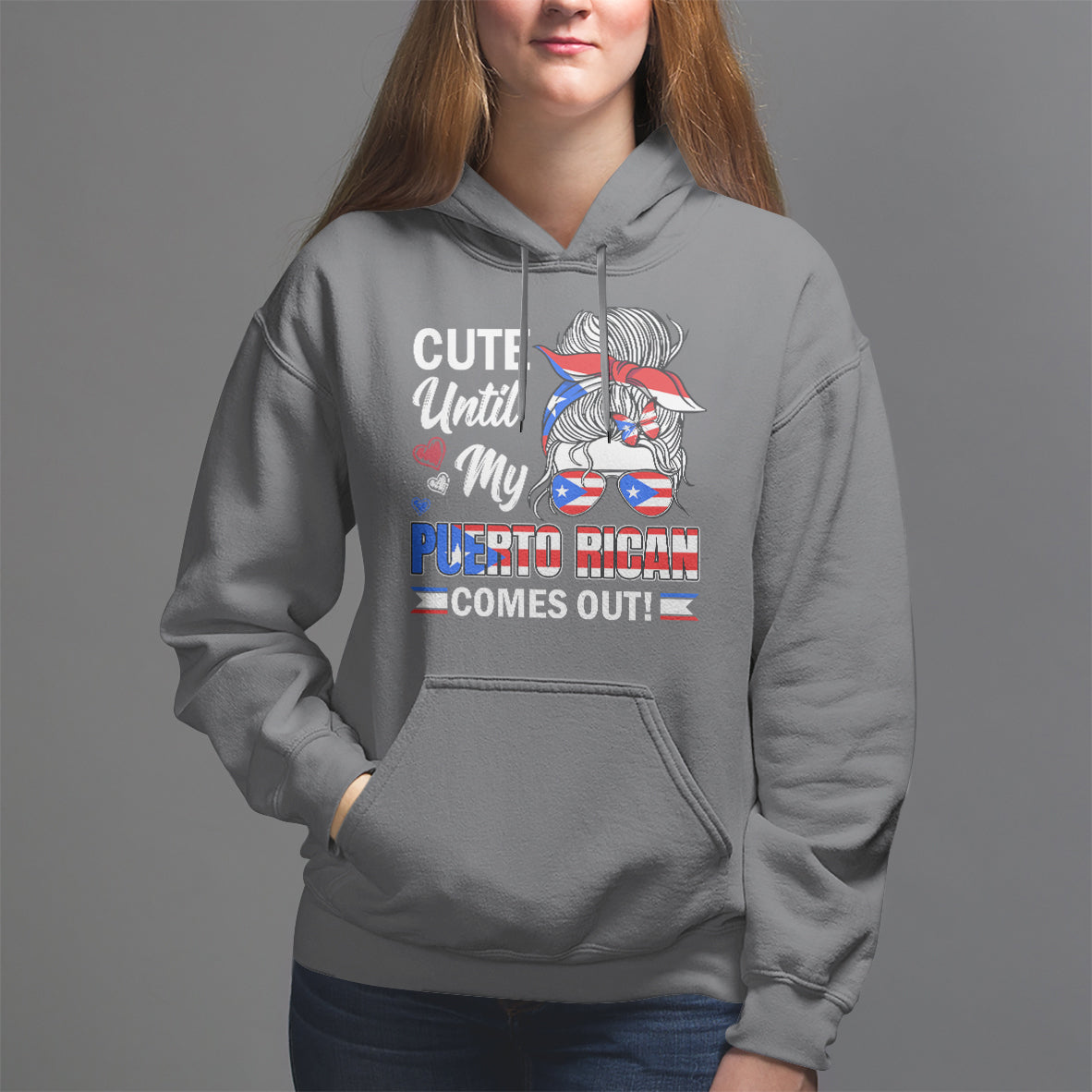 Cute Until My Puerto Rican Comes Out Messy Bun Women Girl Hoodie - Wonder Print Shop