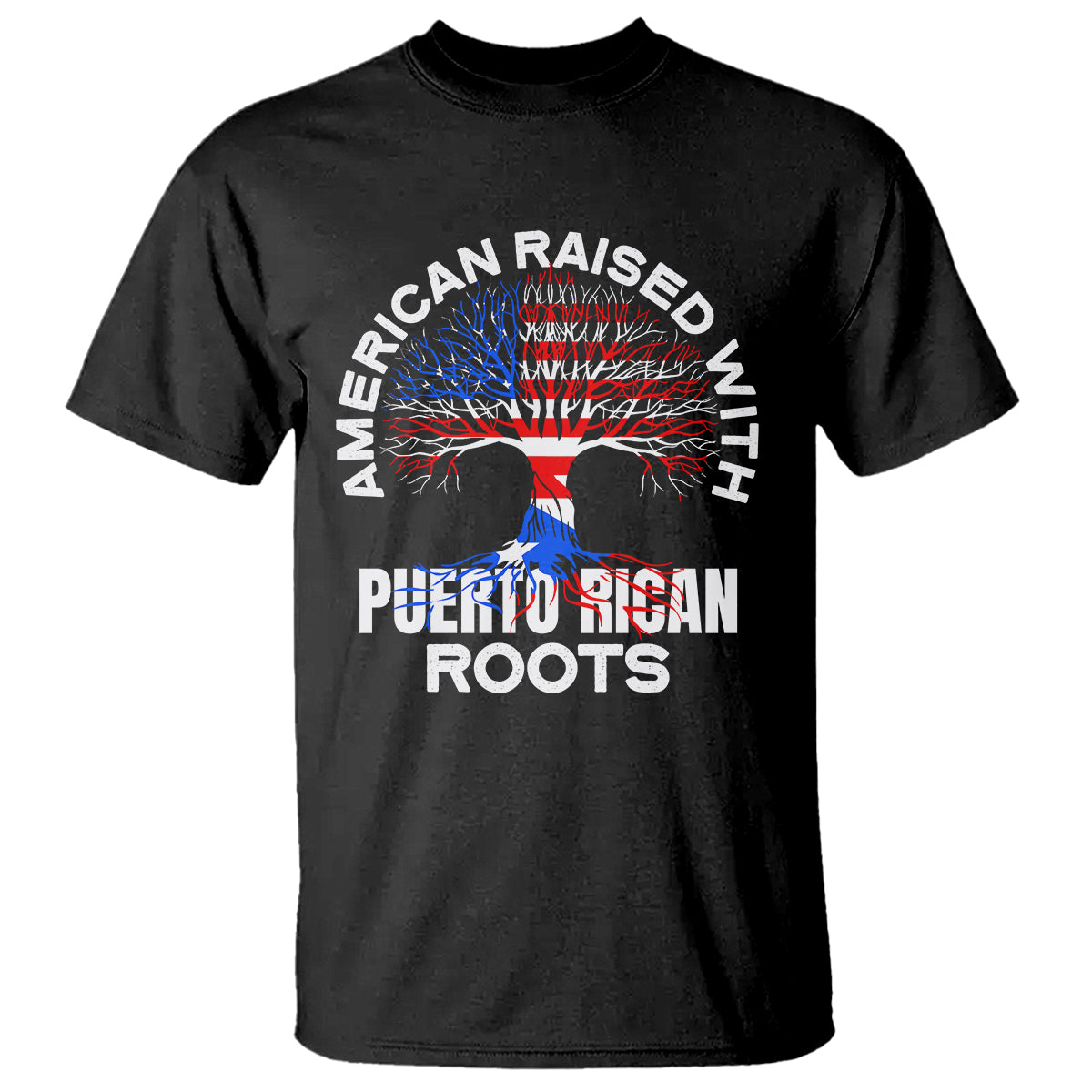 American Raised With Puerto Rican Roots T Shirt - Wonder Print Shop