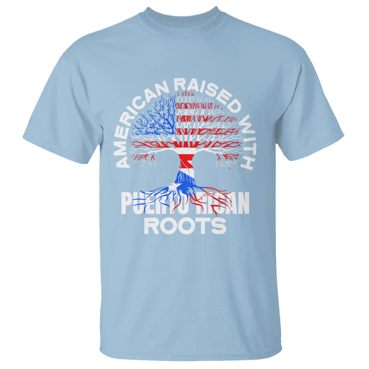 American Raised With Puerto Rican Roots T Shirt - Wonder Print Shop