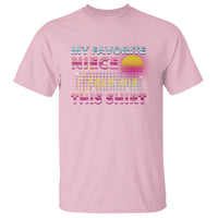 My Favorite Niece Gave Me This T Shirt Funny Aunts And Uncles Day - Wonder Print Shop