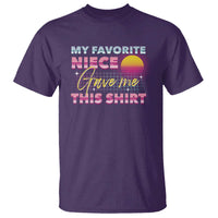 My Favorite Niece Gave Me This T Shirt Funny Aunts And Uncles Day - Wonder Print Shop