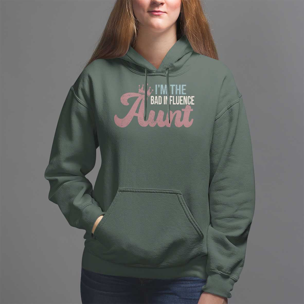 I Am The Bad Influence Aunt Hoodie - Wonder Print Shop