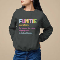Funny Aunt Sweatshirt Funtie The Fun Aunt Like A Mom Only Way Cooler - Wonder Print Shop
