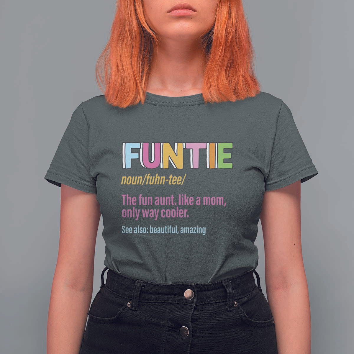 Funny Aunt T Shirt For Women Funtie The Fun Aunt Like A Mom Only Way Cooler - Wonder Print Shop