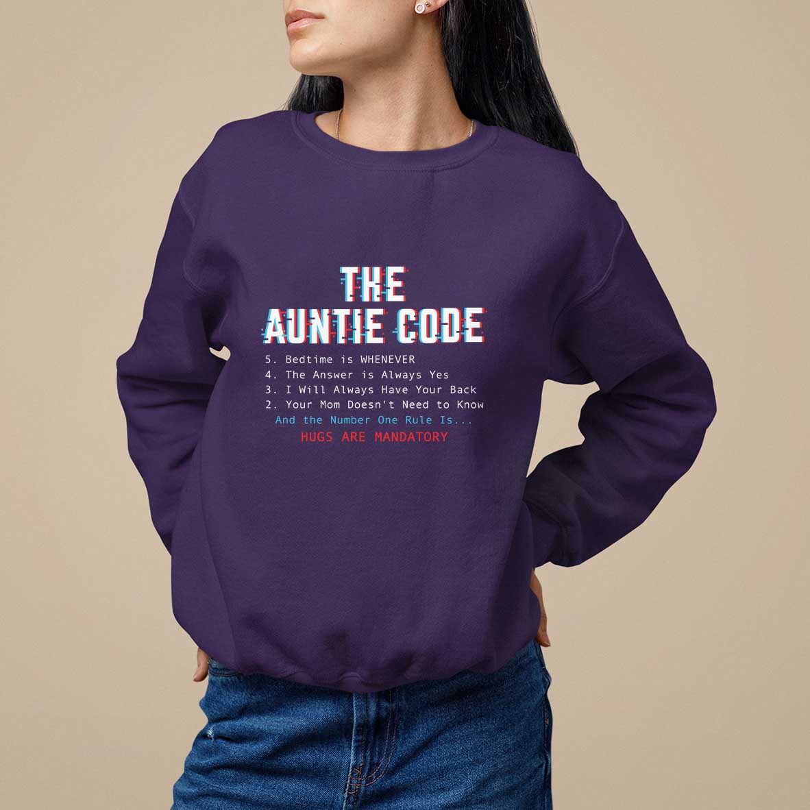 Funny Aunt Sweatshirt The Auntie Code Hugs Are Mandatory - Wonder Print Shop