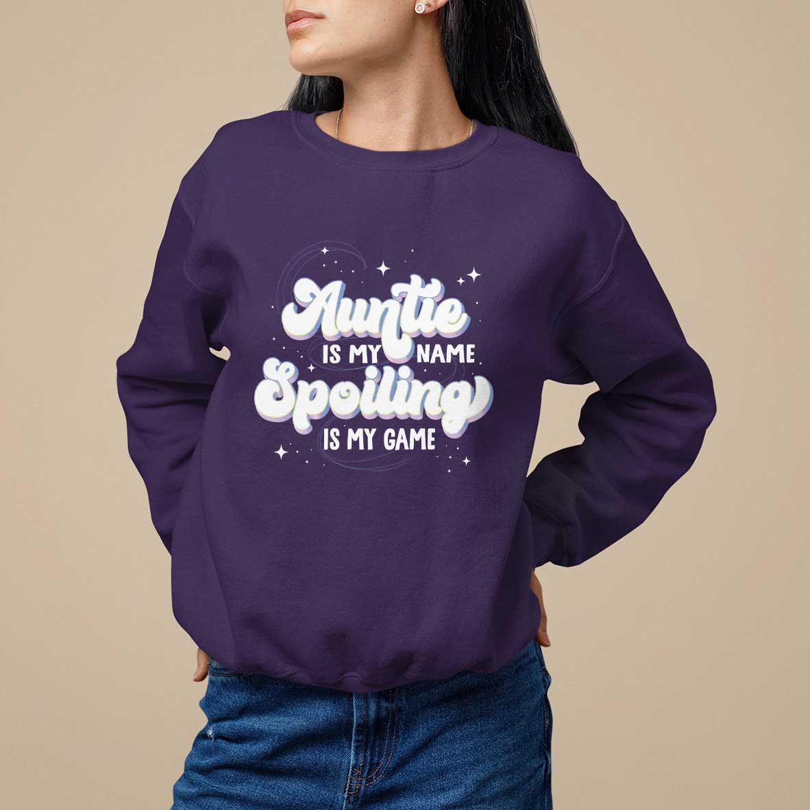 Auntie is My Name Spoiling is My Game Sweatshirt - Wonder Print Shop