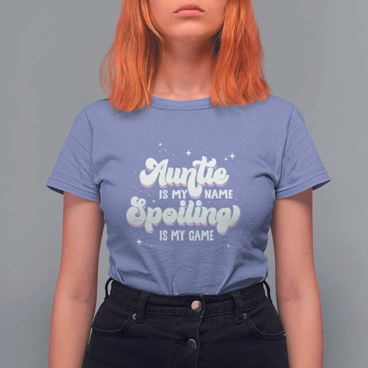 Auntie is My Name Spoiling is My Game T Shirt For Women - Wonder Print Shop