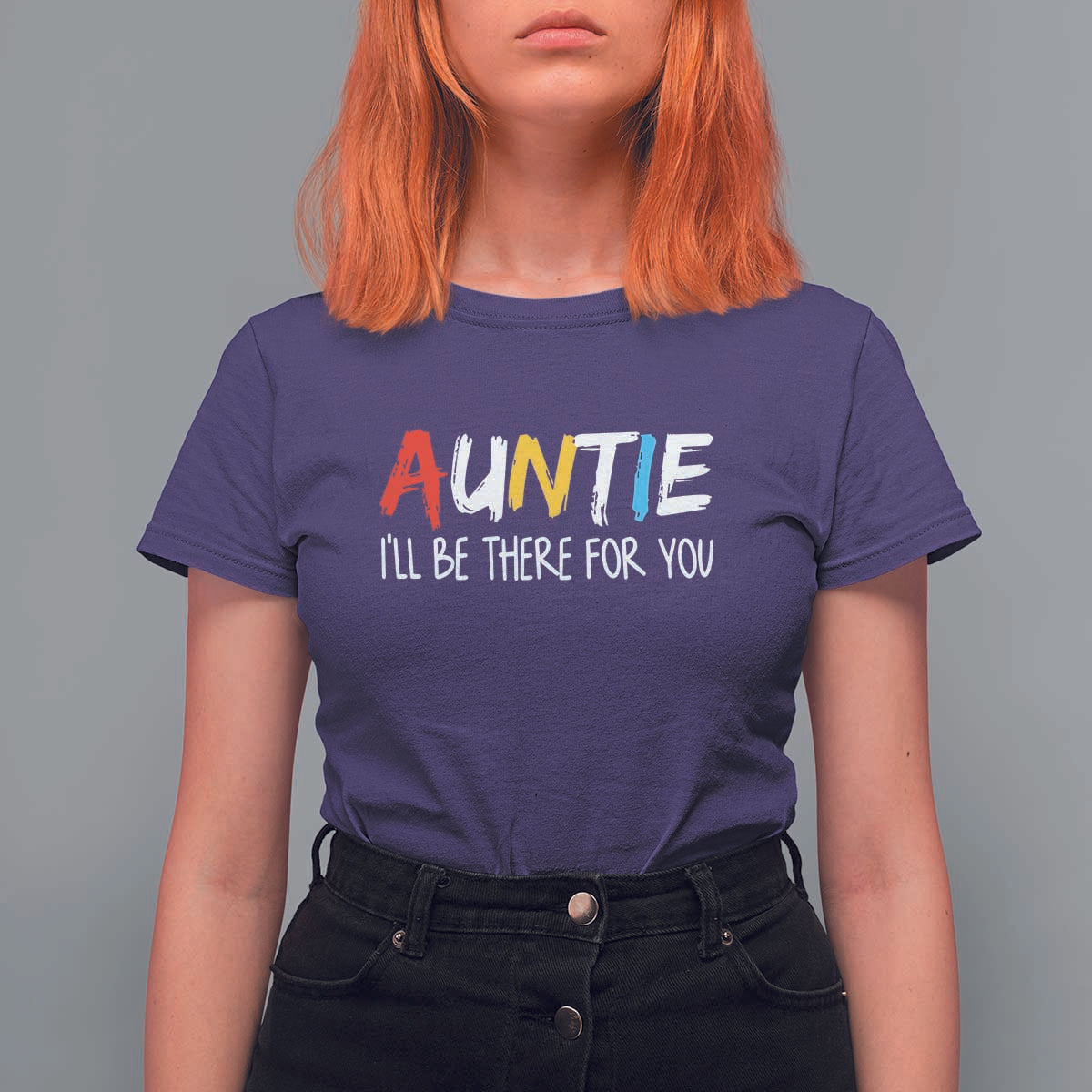 Auntie T Shirt For Women I'll Be There For You Aunts Day - Wonder Print Shop