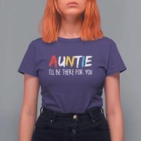 Auntie T Shirt For Women I'll Be There For You Aunts Day - Wonder Print Shop