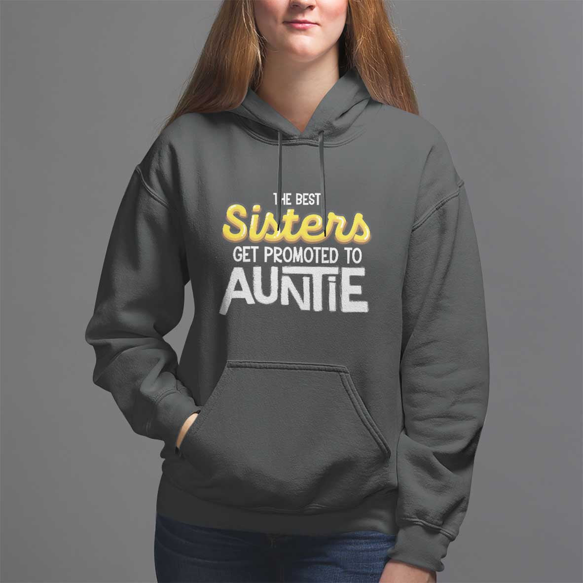 Funny Aunt Hoodie Best Sisters Get Promoted To Auntie - Wonder Print Shop