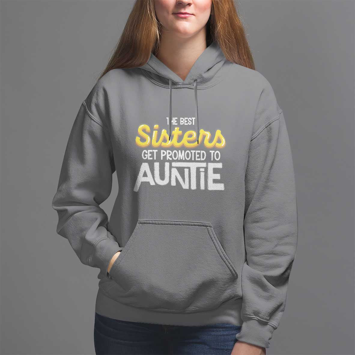 Funny Aunt Hoodie Best Sisters Get Promoted To Auntie - Wonder Print Shop