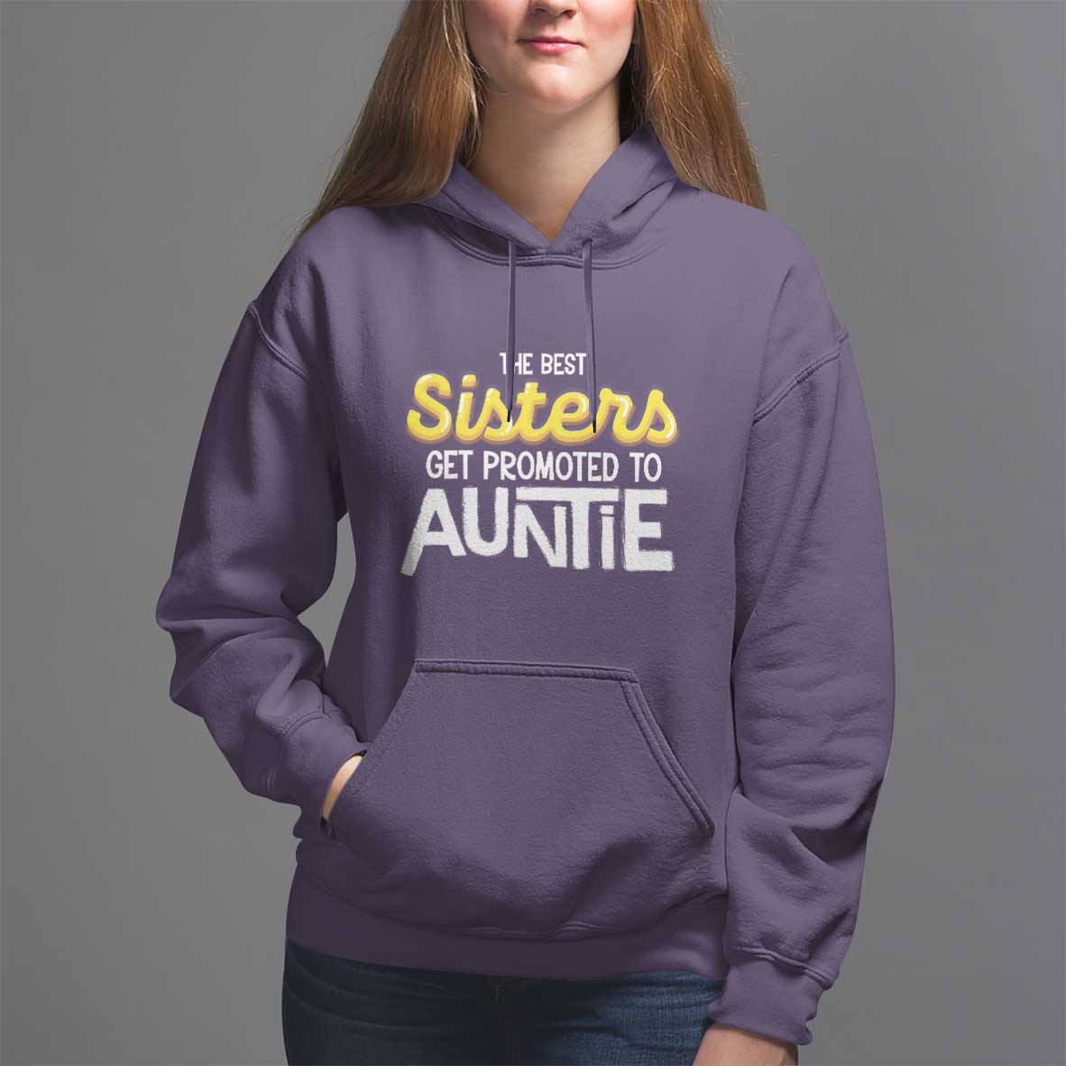 Funny Aunt Hoodie Best Sisters Get Promoted To Auntie - Wonder Print Shop