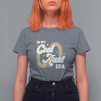 In My Cool Aunt Era Rainbow Groovy T Shirt For Women - Wonder Print Shop