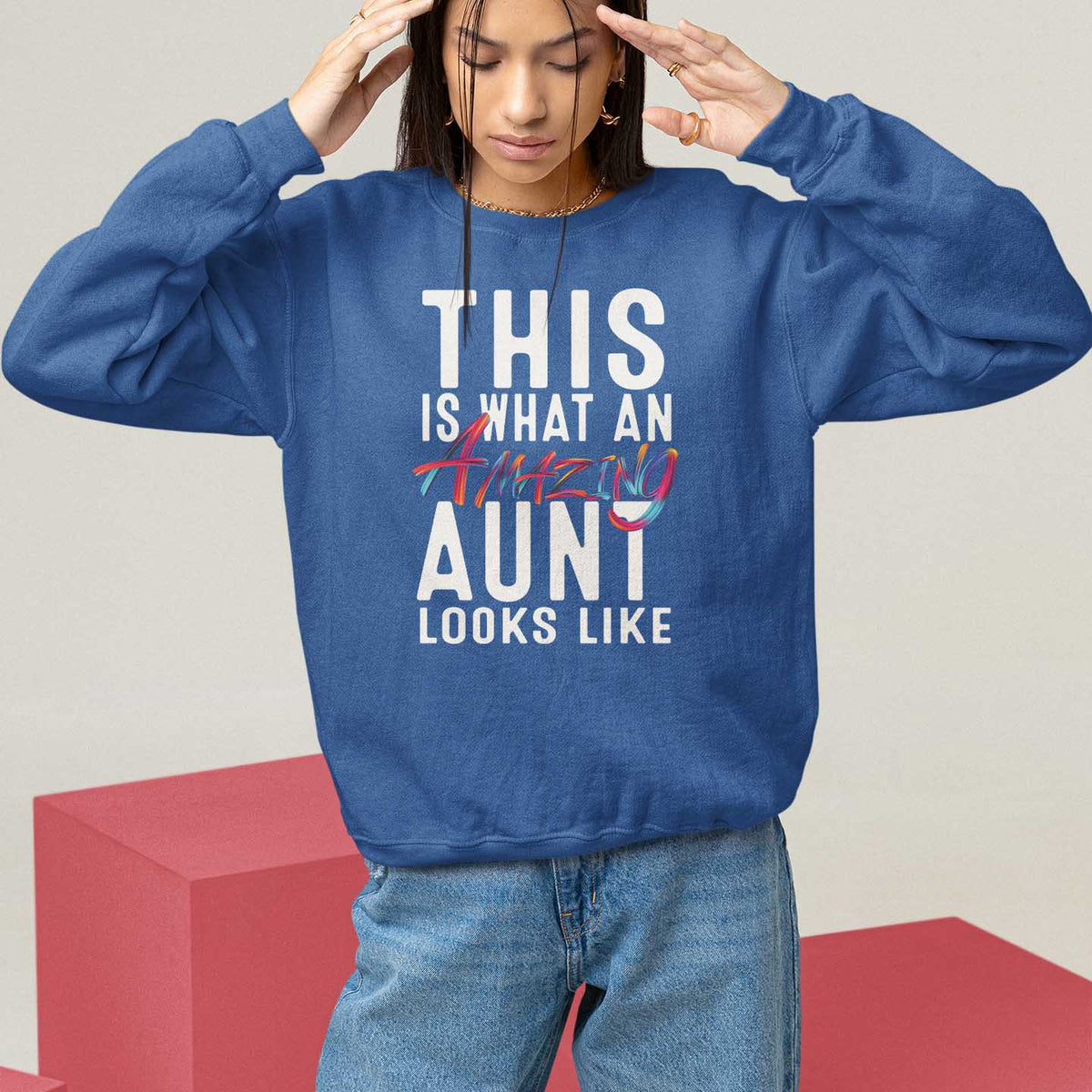 Funny Auntie Sweatshirt This is What an Amazing Aunt Looks Like - Wonder Print Shop